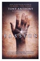 Passion: Pass It on 1850789592 Book Cover