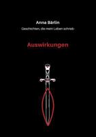 Geschichten, die mein Leben schrieb: Auswirkungen 3746068991 Book Cover