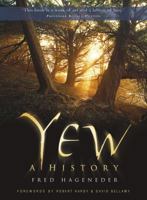 Yew: A History 1789147212 Book Cover