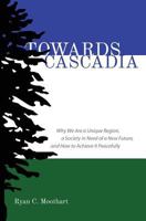 Towards Cascadia 1635051584 Book Cover