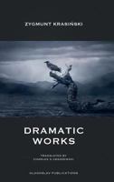 Dramatic Works 1912894076 Book Cover