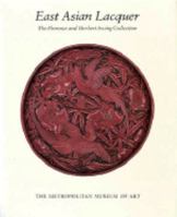 East Asian Lacquer : The Florence and Herbert Irving Collection 0810964066 Book Cover