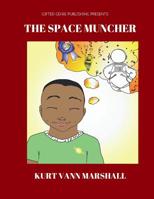 The Space Muncher 1099011418 Book Cover