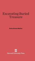 Excavating Buried Treasure 0674499646 Book Cover