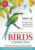 Larger Illustrated Guide to Birds of Southern Africa 1770072438 Book Cover