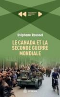LA SECONDE GUERRE MONDIALE. ALLEMANDS ET CANADIENS FACE A FACE 2897915080 Book Cover