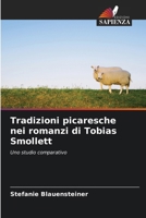 Tradizioni picaresche nei romanzi di Tobias Smollett (Italian Edition) 6209544207 Book Cover