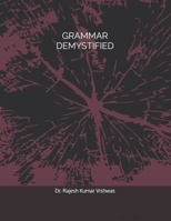 GRAMMAR DEMYSTIFIED B0DTF329Y3 Book Cover