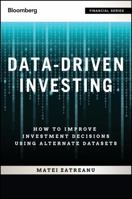 Data-Driven Investing: How to Improve Investment Decisions Using Alternative Datasets
