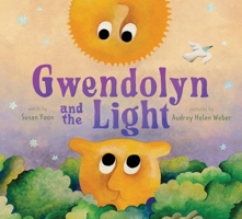 Gwendolyn and the Light: A Picture Book 1419763792 Book Cover