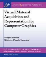 Virtual Material Acquisition and Representation for Computer Graphics 3031014677 Book Cover
