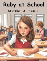 Ruby at School 9357930647 Book Cover