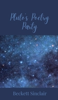 Pluto's Poetry Party 1805678302 Book Cover