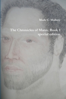 The Chronicles of Mann. Book 1 special edition 1329007026 Book Cover