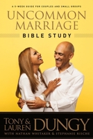 Uncommon Marriage Bible Study 1414391994 Book Cover