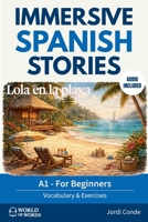 LOLA EN LA PLAYA: A full-length Spanish novel (200 pages) with plenty of images and exercises for beginners. 24 chapters + full free audio. A1 level (World of Words - Spanish) (Spanish Edition) B0FPMB33D6 Book Cover