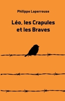 Léo, les Crapules et les Braves (French Edition) B0F18N5399 Book Cover