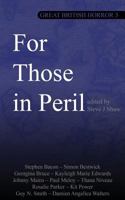Great British Horror 3: For Those in Peril 191303805X Book Cover