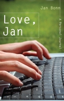 Love, Jan: A Personal Journal 1951310705 Book Cover