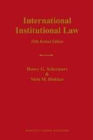 International Institutional Law: Unity Within Diversity 9004187987 Book Cover