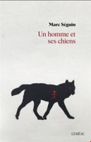 UN HOMME ET SES CHIENS 2760949095 Book Cover