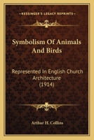 Symbolism of Animals and Birds 1165783991 Book Cover