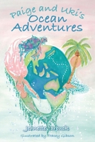 Paige and Uki's Ocean Adventures 1922784680 Book Cover