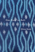 One Rose in Bali 1922698660 Book Cover