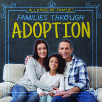 Families Through Adoption 1725317710 Book Cover