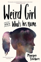 Weird Girl and What's His Name 1941110274 Book Cover