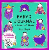 Baby's Journal: A Book of Firsts/Includes Growth Chart and 10 Postcards 0811807800 Book Cover