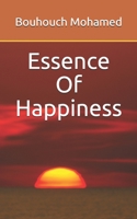 Essence Of Happiness B099FVWL4G Book Cover
