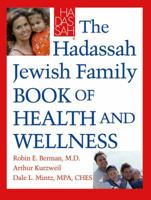 The Hadassah Jewish Family Book of Health And Wellness 0787980714 Book Cover