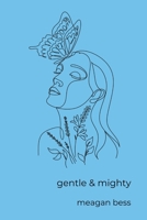 gentle & mighty B0B3HL8SBB Book Cover