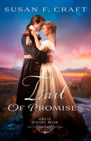 Trail of Promises (Great Wagon Road) 1942265964 Book Cover