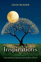 Inspirations: Collected Poems and Quotations for the Mind and Heart 1098368797 Book Cover