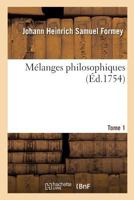 Ma(c)Langes Philosophiques. Tome 1 2013607865 Book Cover