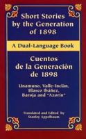 Short Stories by the Generation of 1898/Cuentos de la Generacion de 1898: A Dual-Language Book (Dual-Language Books) 0486436829 Book Cover