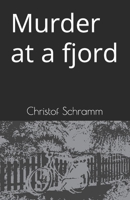 Murder at a fjord B0BRDDVKWD Book Cover