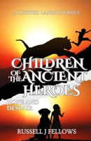 Children of the Ancient Heroes : Hope and Despair 1957656867 Book Cover