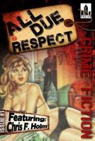 All Due Respect Issue #1 149429186X Book Cover