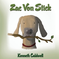 Zac Von Stick 1786931788 Book Cover