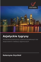 Azjatyckie tygrysy (Polish Edition) 6209655599 Book Cover