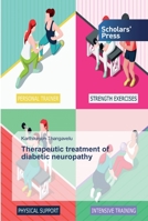 Therapeutic treatment of diabetic neuropathy 613883366X Book Cover