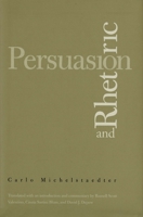 Persuasion and Rhetoric 0300104340 Book Cover