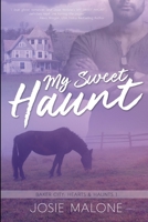 My Sweet Haunt 1680467689 Book Cover