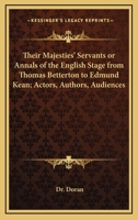 Annals of The English Stage from Thomas Betterton to Edmund Kean 1010459341 Book Cover