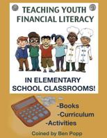 Teaching Youth Financial Literacy in Elementary School Classrooms 1493797638 Book Cover