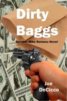 Dirty Baggs 0989722724 Book Cover