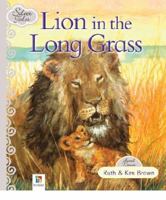 Silver Tales: Lion in the Long Grass 1743524455 Book Cover